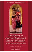 Mystery of John the Baptist and John the Evangelist at the Turning Point of Time