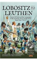 Lobositz to Leuthen