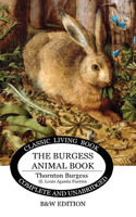 Burgess Animal Book for Children (B&W edition)