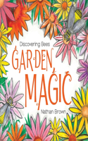 Garden Magic: Discovering Bees