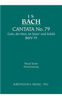 Gott, Der Herr, Ist Sonn' und Schild, BWV 79