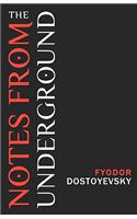 Notes from the Underground: (English)
