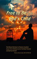 Free to Be God's Child