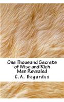 One Thousand Secrets of Wise and Rich Men Revealed