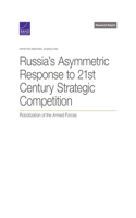 Russia's Asymmetric Response to 21st Century Strategic Competition