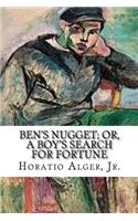 Ben's Nugget; Or, A Boy's Search For Fortune: A Story of the Pacific Coast