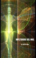 Infiltrados del Mal
