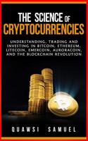 The Science of Cryptocurrencies