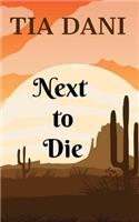 Next To Die