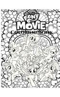 My Little Pony: The Movie Coloring Book for Adult, My Little Pony Coloring Book