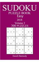 300 Easy Sudoku Puzzle Book - 2018