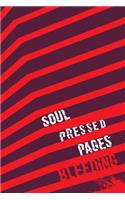 Soul Pressed Pages... BLEEDING