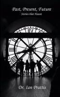 Past, Present, Future