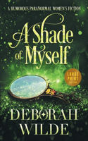 Shade of Myself