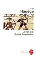 Le francais, histoire d'un combat
