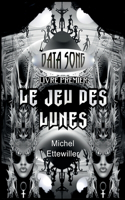 Data Song: Le Jeu des Lunes