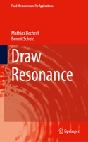 Draw Resonance