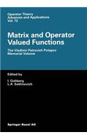 Matrix and Operator Valued Functions: The Vladimir Petrovich Potapov Memorial Volume