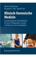 Klinisch-forensische Medizin