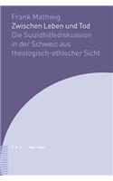 Zwischen Leben Und Tod