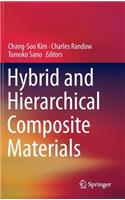 Hybrid and Hierarchical Composite Materials
