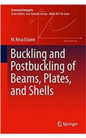 Buckling and Postbuckling of Beams, Plates, and Shells