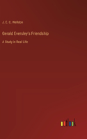 Gerald Eversley's Friendship