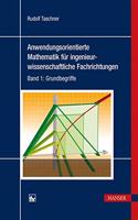 Anwendungsorientierte Mathe 1