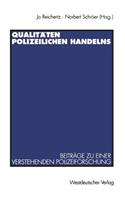Qualitäten Polizeilichen Handelns