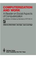 Computerization and Work: A Reader on Social Aspects of Computerization