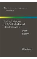 Animal Models of T Cell-Mediated Skin Diseases