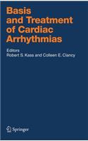 Basis and Treatment of Cardiac Arrhythmias