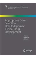 Appropriate Dose Selection - How to Optimize Clinical Drug Development