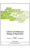 Cellular and Molecular Biology of Myelination