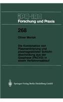 Kombination Von Plasmanitrierung Und Plasmagestützter Schichtabscheidung Aus Der Gasphase (Pacvd) in Einem Verfahrensablauf