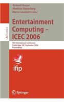 Entertainment Computing - Icec 2006: (English)