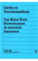 Netzwerkstrategien ALS Symbiotische Kooperationen