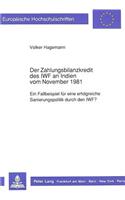 Der Zahlungsbilanzkredit des IWF an Indien vom November 1981