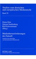 Medienherausforderungen Der Zukunft