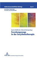 Forschungswege in Der Eurythmietherapie