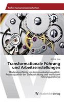 Transformationale Führung und Arbeitseinstellungen