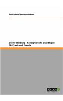 Online-Werbung. Konzeptionelle Grundlagen für Praxis und Theorie