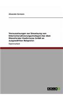 Voraussetzungen zur Umsetzung von Internationalisierungsstrategien bei dem Dienstleister Koelnmesse GmbH an ausgewählten Beispielen