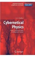 Cybernetical Physics