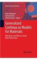 Generalized Continua as Models for Materials