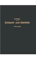 Bau, Einrichtung Und Betrieb Öffentlicher Schlacht- Und Viehhöfe