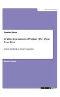 In Vitro Assessment of Vertise [TM] Flow from Kerr
