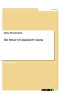 The Future of Quantitative Easing