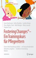 Fostering Changes(r) Ein Trainingskurs Für Pflegeeltern