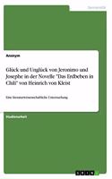 Glück und Unglück von Jeronimo und Josephe in der Novelle Das Erdbeben in Chili von Heinrich von Kleist